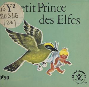 Téléchargez le livre :  Le petit Prince des Elfes