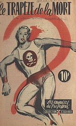 Télécharger le livre :  Le trapèze de la mort