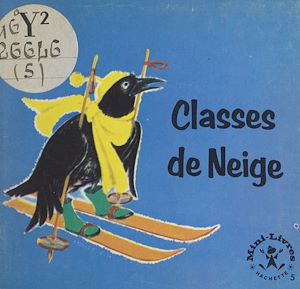 Téléchargez le livre :  Classes de Neige
