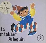 Télécharger le livre :  Le méchant Arlequin