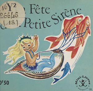 Téléchargez le livre :  La fête de la Petite Sirène