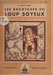 Télécharger le livre :  Les radotages du "Loup Soyeux"