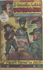 Télécharger le livre :  La "Pacific Express" en péril