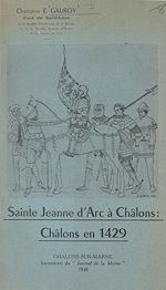 Télécharger le livre :  Sainte Jeanne d'Arc à Châlons : Châlons en 1429