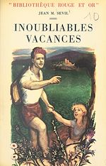 Télécharger le livre :  Inoubliables vacances