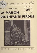 Télécharger le livre :  La maison des enfants perdus