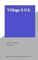 Télécharger le livre :  Village S.O.S.