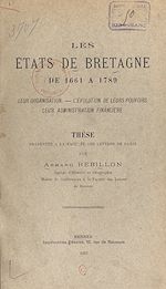 Télécharger le livre :  Les États de Bretagne de 1661 à 1789