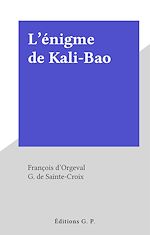 Télécharger le livre :  L'énigme de Kali-Bao