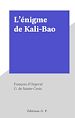 Télécharger le livre :  L'énigme de Kali-Bao