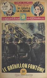 Télécharger le livre :  Le bataillon fantôme