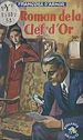 Télécharger le livre :  Le roman de la clef d'or