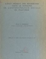 Télécharger le livre :  L'état présent des recherches dans le domaine de l'anthropologie sociale en Polynésie