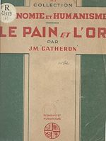 Télécharger le livre :  Le pain et l'or