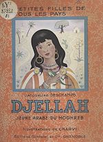 Télécharger le livre :  Djellah, jeune arabe du Moghreb