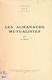 Télécharger le livre :  Regard sur le passé : les almanachs mutualistes