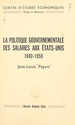 Télécharger le livre :  La politique gouvernementale des salaires aux États-Unis, 1940-1950