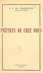 Télécharger le livre :  Prêtres de chez nous