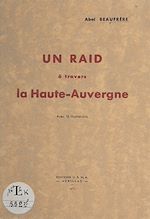 Télécharger le livre :  Un raid à travers la Haute-Auvergne