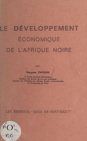 Téléchargez le livre :  Le développement économique de l'Afrique noire