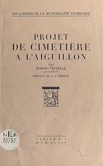 Télécharger le livre :  Projet de cimetière à l'Aiguillon
