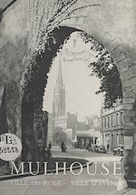 Télécharger le livre :  Mulhouse