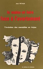 Télécharger le livre :  Le Maine-et-Loire face à l'avortement
