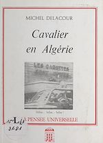 Télécharger le livre :  Cavalier en Algérie