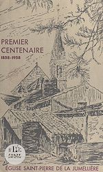 Télécharger le livre :  Premier centenaire de l'église Saint-Pierre de La Jumellière