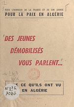 Télécharger le livre :  Pour l'honneur de la France et de son armée, pour la paix en Algérie