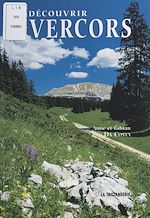 Télécharger le livre :  Découvrir le Vercors
