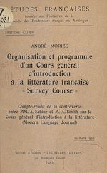 Télécharger le livre :  Organisation et programme d'un cours général d'introduction à la littérature française (Survey course)