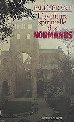 Télécharger le livre :  L'aventure spirituelle des Normands