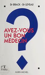 Download this eBook Avez-vous un bon médecin ?