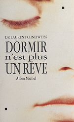 Download this eBook Dormir n'est plus un rêve