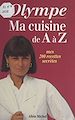 Télécharger le livre :  Ma cuisine de A à Z