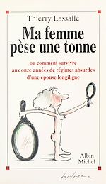 Download this eBook Ma femme pèse une tonne
