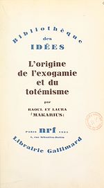 Télécharger le livre :  L'origine de l'exogamie et du totémisme