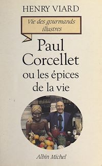 Téléchargez le livre :  Paul Corcellet ou Les épices de la vie
