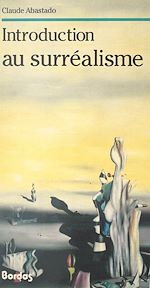 Télécharger le livre :  Introduction au surréalisme
