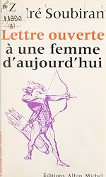 Télécharger le livre :  Lettre ouverte à une femme d'aujourd'hui