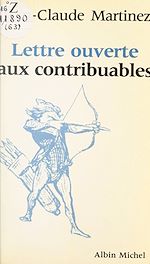 Télécharger le livre :  Lettre ouverte aux contribuables