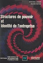 Télécharger le livre :  Structures de pouvoir et identité de l'entreprise