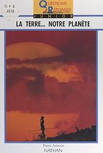 Télécharger le livre :  La Terre... notre planète