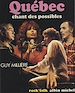 Télécharger le livre :  Québec : chant des possibles...
