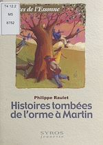 Télécharger le livre :  Histoires tombées de l'orme à Martin