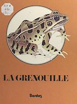 Télécharger le livre :  La grenouille