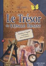 Télécharger le livre :  Le trésor de l'oncle Ernest