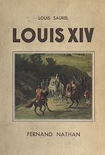 Télécharger le livre :  Louis XIV
