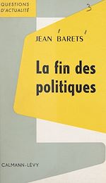 Télécharger le livre :  La fin des politiques